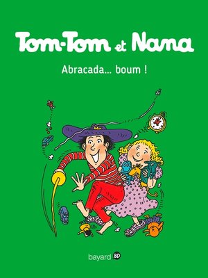 cover image of Tom-Tom et Nana, Tome 16